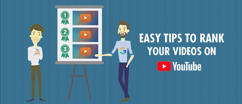 Easy Tips to Rank Your Videos on YouTube