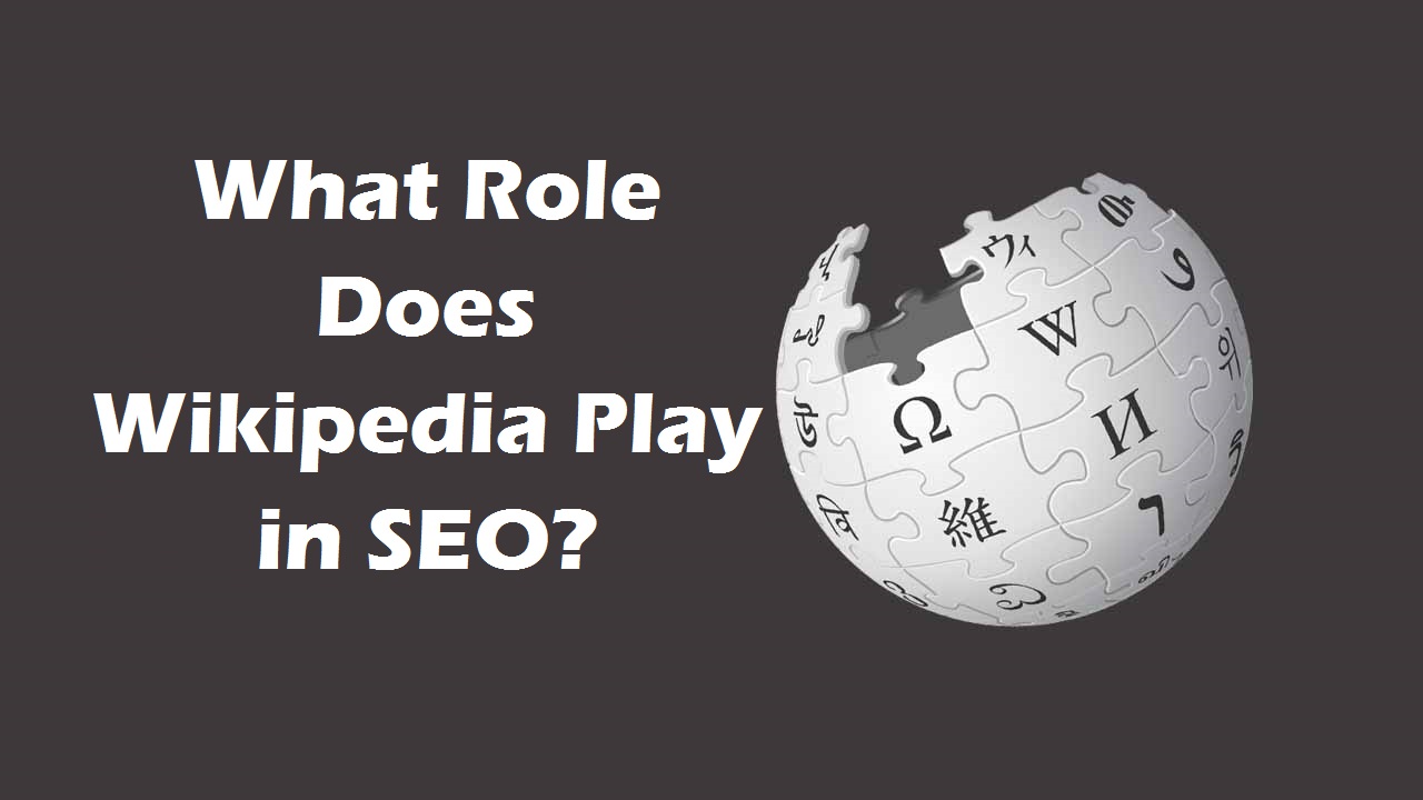 what-role-does-wikipedia-play-in-seo-edtech-official-blog