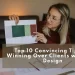 Top 10 Convincing Tips for Winning Over Clients with Your Design