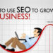 how-to-use-seo-to-grow-your-business-edtech